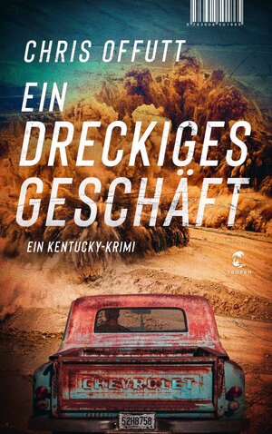 Buchcover Ein dreckiges Geschäft | Chris Offutt | EAN 9783608501865 | ISBN 3-608-50186-X | ISBN 978-3-608-50186-5