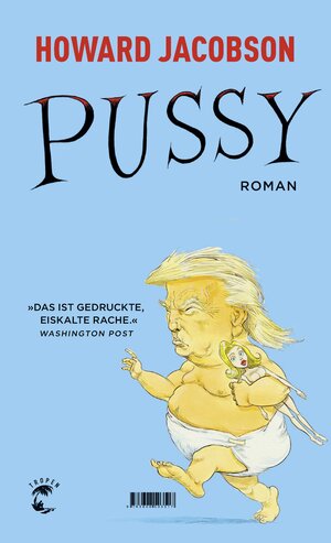 Buchcover Pussy | Howard Jacobson | EAN 9783608503517 | ISBN 3-608-50351-X | ISBN 978-3-608-50351-7