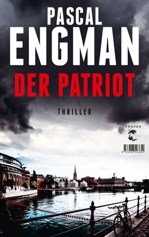 Buchcover Der Patriot | Pascal Engman | EAN 9783608503654 | ISBN 3-608-50365-X | ISBN 978-3-608-50365-4