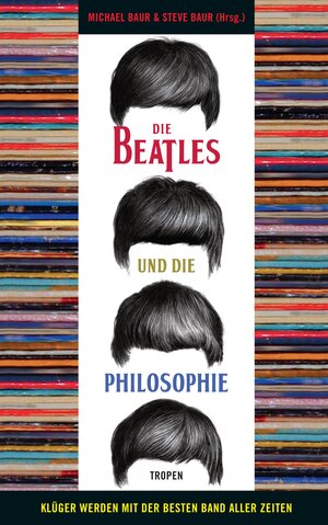 Buchcover Die Beatles und die Philosophie  | EAN 9783608504026 | ISBN 3-608-50402-8 | ISBN 978-3-608-50402-6
