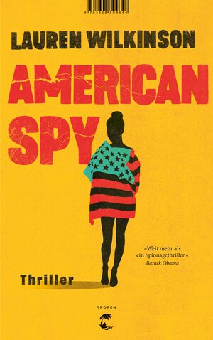 Buchcover American Spy | Lauren Wilkinson | EAN 9783608504644 | ISBN 3-608-50464-8 | ISBN 978-3-608-50464-4