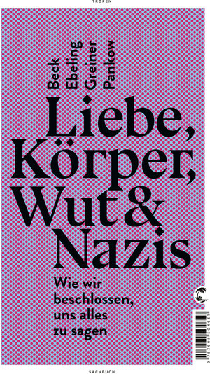 Buchcover Liebe, Körper, Wut & Nazis | Mads Pankow | EAN 9783608504651 | ISBN 3-608-50465-6 | ISBN 978-3-608-50465-1