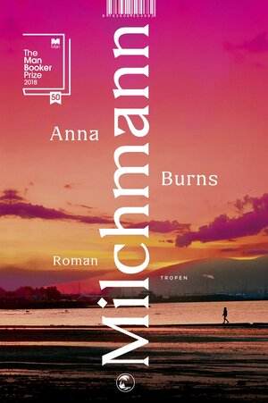 Buchcover Milchmann | Anna Burns | EAN 9783608504682 | ISBN 3-608-50468-0 | ISBN 978-3-608-50468-2