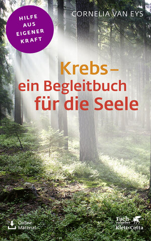 Buchcover Krebs - ein Begleitbuch für die Seele (Fachratgeber Klett-Cotta) | Cornelia van Eys | EAN 9783608860238 | ISBN 3-608-86023-1 | ISBN 978-3-608-86023-8