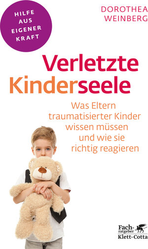 Buchcover Verletzte Kinderseele (Fachratgeber Klett-Cotta) | Dorothea Weinberg | EAN 9783608860481 | ISBN 3-608-86048-7 | ISBN 978-3-608-86048-1