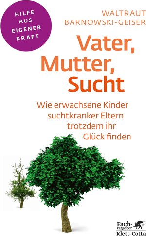 Buchcover Vater, Mutter, Sucht (Fachratgeber Klett-Cotta, Bd.) | Waltraut Barnowski-Geiser | EAN 9783608860504 | ISBN 3-608-86050-9 | ISBN 978-3-608-86050-4