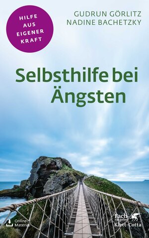 Buchcover Selbsthilfe bei Ängsten (Fachratgeber Klett-Cotta) | Gudrun Görlitz | EAN 9783608861310 | ISBN 3-608-86131-9 | ISBN 978-3-608-86131-0