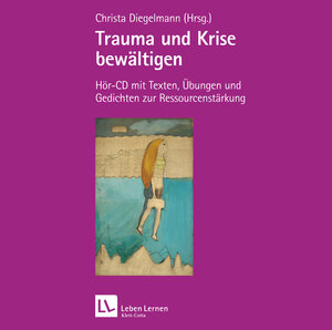 Buchcover Trauma und Krise bewältigen. Psychotherapie mit Trust | Christa Diegelmann | EAN 9783608890587 | ISBN 3-608-89058-0 | ISBN 978-3-608-89058-7