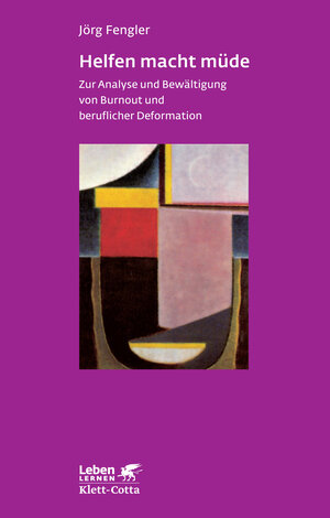 Buchcover Helfen macht müde (Leben lernen, Bd. 77) | Jörg Fengler | EAN 9783608890723 | ISBN 3-608-89072-6 | ISBN 978-3-608-89072-3