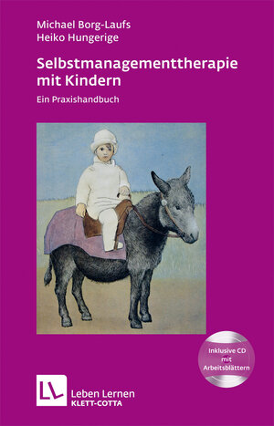 Buchcover Selbstmanagementtherapie mit Kindern (Leben lernen, Bd. 183) | Michael Borg-Laufs | EAN 9783608891041 | ISBN 3-608-89104-8 | ISBN 978-3-608-89104-1