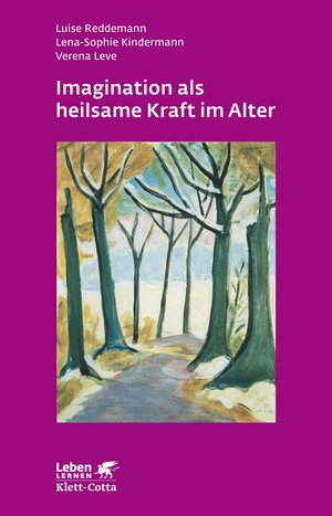 Buchcover Imagination als heilsame Kraft im Alter (Leben Lernen, Bd. 262) | Luise Reddemann | EAN 9783608891416 | ISBN 3-608-89141-2 | ISBN 978-3-608-89141-6