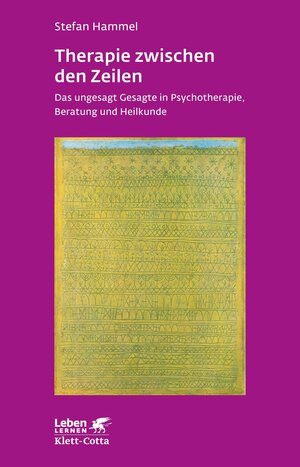 Buchcover Therapie zwischen den Zeilen (Leben Lernen, Bd. 273) | Stefan Hammel | EAN 9783608891539 | ISBN 3-608-89153-6 | ISBN 978-3-608-89153-9