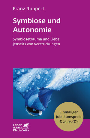 Buchcover Symbiose und Autonomie | Franz Ruppert | EAN 9783608891607 | ISBN 3-608-89160-9 | ISBN 978-3-608-89160-7
