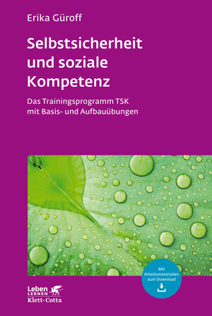 Buchcover Selbstsicherheit und soziale Kompetenz (Leben Lernen, Bd. 284) | Erika Güroff | EAN 9783608891744 | ISBN 3-608-89174-9 | ISBN 978-3-608-89174-4