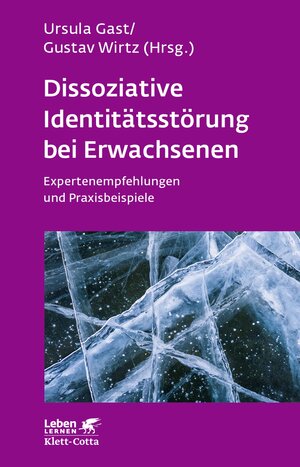 Buchcover Dissoziative Identitätsstörung bei Erwachsenen (Leben Lernen, Bd. 283) | Ursula Gast | EAN 9783608891751 | ISBN 3-608-89175-7 | ISBN 978-3-608-89175-1