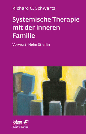 Buchcover Systemische Therapie mit der inneren Familie (Leben Lernen, Bd. 114) | Richard C. Schwartz | EAN 9783608892420 | ISBN 3-608-89242-7 | ISBN 978-3-608-89242-0