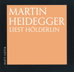 Martin Heidegger liest Hölderlin. CD