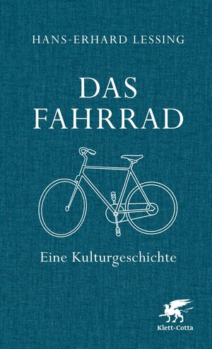 Buchcover Das Fahrrad | Hans-Erhard Lessing | EAN 9783608913422 | ISBN 3-608-91342-4 | ISBN 978-3-608-91342-2