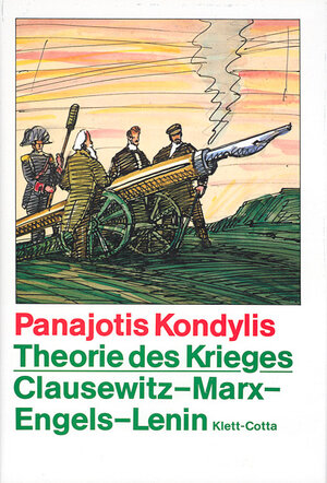 Theorie des Krieges. Clausewitz - Marx - Engels - Lenin