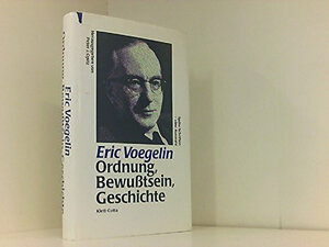 Buchcover Ordnung, Bewusstsein, Geschichte | Eric Voegelin | EAN 9783608914832 | ISBN 3-608-91483-8 | ISBN 978-3-608-91483-2