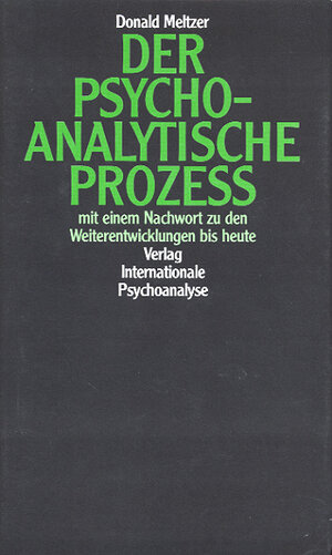 Buchcover Der psychoanalytische Prozess | Donald Meltzer | EAN 9783608916744 | ISBN 3-608-91674-1 | ISBN 978-3-608-91674-4