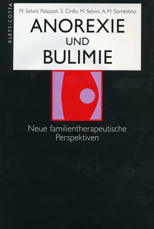 Buchcover Anorexie und Bulimie | Mara Selvini Palazzoli | EAN 9783608919813 | ISBN 3-608-91981-3 | ISBN 978-3-608-91981-3