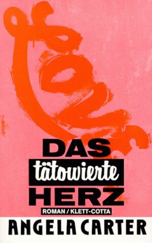 Buchcover Das tätowierte Herz | Angela Carter | EAN 9783608931921 | ISBN 3-608-93192-9 | ISBN 978-3-608-93192-1
