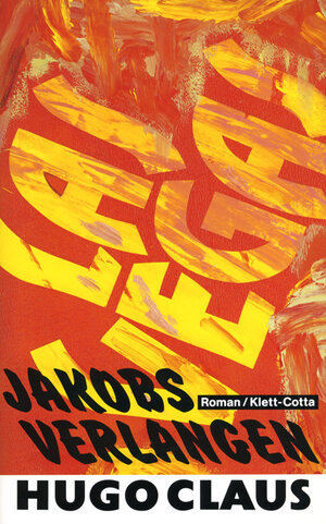 Buchcover Jakobs Verlangen | Hugo Claus | EAN 9783608931938 | ISBN 3-608-93193-7 | ISBN 978-3-608-93193-8