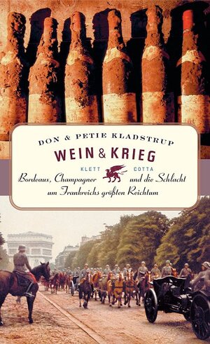 Buchcover Wein & Krieg | Don Kladstrup | EAN 9783608935110 | ISBN 3-608-93511-8 | ISBN 978-3-608-93511-0
