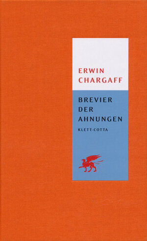 Buchcover Brevier der Ahnungen | Erwin Chargaff | EAN 9783608935134 | ISBN 3-608-93513-4 | ISBN 978-3-608-93513-4