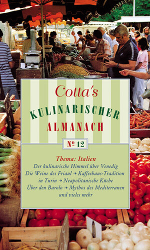 Buchcover Cotta's Kulinarischer Almanach No. 12  | EAN 9783608935844 | ISBN 3-608-93584-3 | ISBN 978-3-608-93584-4