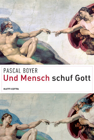 Und Mensch schuf Gott