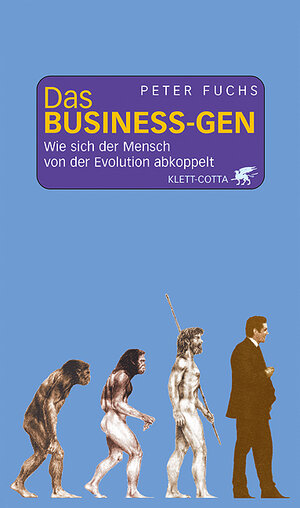 Buchcover Das Business-Gen | Peter Fuchs | EAN 9783608940596 | ISBN 3-608-94059-6 | ISBN 978-3-608-94059-6