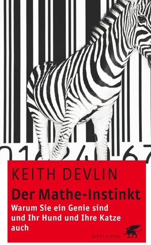 Buchcover Der Mathe-Instinkt | Keith Devlin | EAN 9783608941203 | ISBN 3-608-94120-7 | ISBN 978-3-608-94120-3