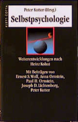 Buchcover Selbstpsychologie | Ernest S Wolf | EAN 9783608942132 | ISBN 3-608-94213-0 | ISBN 978-3-608-94213-2