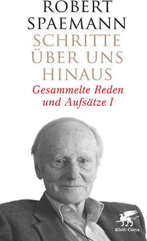 Buchcover Schritte über uns hinaus (Schritte, Bd. 1) | Robert Spaemann | EAN 9783608942484 | ISBN 3-608-94248-3 | ISBN 978-3-608-94248-4