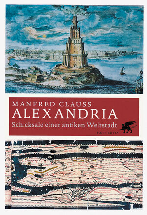 Buchcover Alexandria | Manfred Clauss | EAN 9783608943290 | ISBN 3-608-94329-3 | ISBN 978-3-608-94329-0
