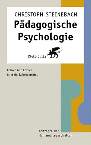 Buchcover Pädagogische Psychologie | Christoph Steinebach | EAN 9783608943436 | ISBN 3-608-94343-9 | ISBN 978-3-608-94343-6