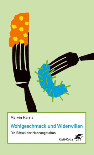 Buchcover Wohlgeschmack und Widerwillen | Marvin Harris | EAN 9783608944129 | ISBN 3-608-94412-5 | ISBN 978-3-608-94412-9