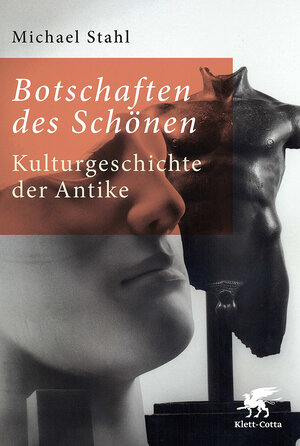 Buchcover Botschaften des Schönen | Michael Stahl | EAN 9783608944549 | ISBN 3-608-94454-0 | ISBN 978-3-608-94454-9