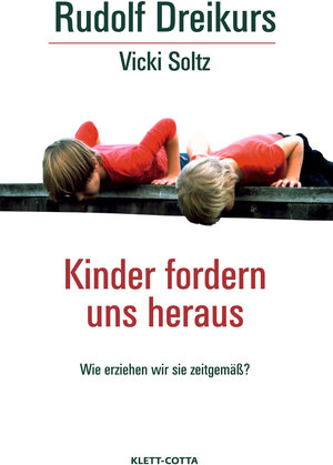 Buchcover Kinder fordern uns heraus | Rudolf Dreikurs | EAN 9783608945409 | ISBN 3-608-94540-7 | ISBN 978-3-608-94540-9