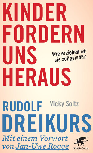 Buchcover Kinder fordern uns heraus | Rudolf Dreikurs | EAN 9783608946048 | ISBN 3-608-94604-7 | ISBN 978-3-608-94604-8