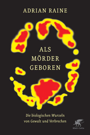 Buchcover Als Mörder geboren | Adrian Raine | EAN 9783608946734 | ISBN 3-608-94673-X | ISBN 978-3-608-94673-4