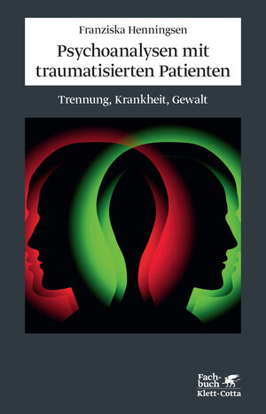 Buchcover Psychoanalysen mit traumatisierten Patienten | Franziska Henningsen | EAN 9783608947199 | ISBN 3-608-94719-1 | ISBN 978-3-608-94719-9