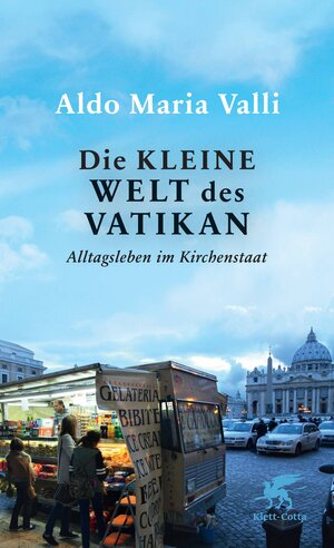 Buchcover Die kleine Welt des Vatikan | Aldo Maria Valli | EAN 9783608947441 | ISBN 3-608-94744-2 | ISBN 978-3-608-94744-1