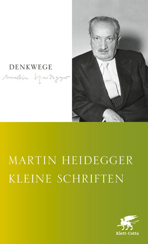 Buchcover Kleine Schriften | Martin Heidegger | EAN 9783608947571 | ISBN 3-608-94757-4 | ISBN 978-3-608-94757-1
