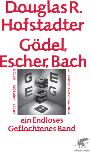 Buchcover Gödel, Escher, Bach - ein Endloses Geflochtenes Band | Douglas R Hofstadter | EAN 9783608948882 | ISBN 3-608-94888-0 | ISBN 978-3-608-94888-2