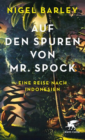 Buchcover Auf den Spuren von Mr. Spock | Nigel Barley | EAN 9783608948974 | ISBN 3-608-94897-X | ISBN 978-3-608-94897-4