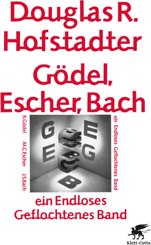 Buchcover Gödel, Escher, Bach - ein Endloses Geflochtenes Band | Douglas Hofstadter | EAN 9783608949063 | ISBN 3-608-94906-2 | ISBN 978-3-608-94906-3