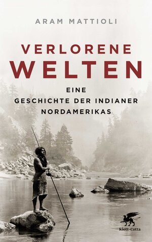 Buchcover Verlorene Welten | Aram Mattioli | EAN 9783608949148 | ISBN 3-608-94914-3 | ISBN 978-3-608-94914-8